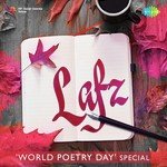 Lafz - World Poetry Day Special - Chitra Singh Song Download
