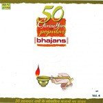 50 Glorious Yrs Of Popular Bhajans Vol. 4 - Chitra Singh Song Download